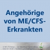 Angehörige von ME&CFS Erkrankten